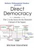 Holistic Philosophical Studies presents Direct Democracy