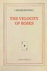The Velocity of Roses