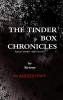 THE TINDER BOX CHRONICLES