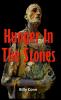 Hunger In The Stones
