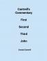 Cantrell's Commentary First Second & Third John