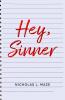 Hey Sinner