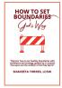 How to Set Boundaries