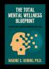 The Total Mental Wellness Blueprint