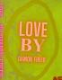 Love by Damon Freed
