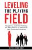 Leveling The Playing Field