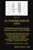 EL GENOMA-ADN ES DIOS Libro 1 de 3