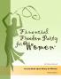 Financial Freedom Party for Women A Little Book about Money for Women Workbook Edition