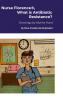 Nurse Florence® What is Antibiotic Resistance?