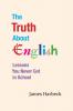 The Truth About English