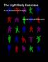 The Light Body Exercises