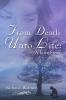 From Death Unto Life