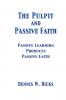 The Pulpit and Passive Faith