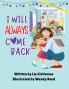 I Will Always Come Back