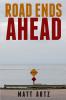 Road Ends Ahead