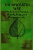 THE NEW EARTH WAY