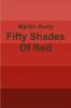 Fifty Shades Of Red