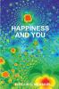 HAPPINESS AND YOU