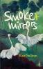 Smoke & Mirrors