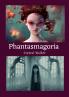 Phantasmagoria