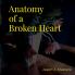 Anatomy of a Broken Heart