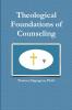 Theological Foundations of Counseling