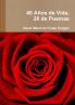 40 Años  de Vida 20 de Poemas