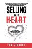 Selling With H.E.A.R.T.