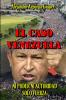 El Caso Venezuela