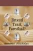 Jinxed Trait Familial?