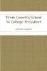 From Country School to College President