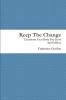 Keep The Change 2nd Edition