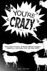You're Crazy - Volume One