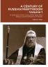 A CENTURY OF RUSSIAN MARTYRDOM - Volume 1