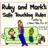 Ruby and Mark's Safe Touching Rules