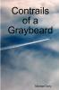 Contrails of a Graybeard