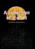 A collection of stories