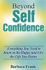 Beyond Self Confidence