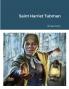 Saint Harriet Tubman