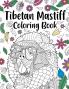 Tibetan Mastiff Coloring Book