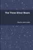 The Three Silver Bears