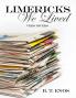 Limericks We Lived