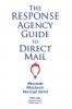 The RESPONSE Agency Guide to Direct Mail