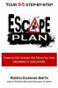 Your 9-5 Step by Step Escape Plan