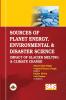 SOURCES OF PLANET ENERGY ENVIRONMENTAL & DISASTER SCIENCE