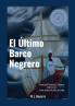El Último Barco Negrero