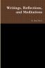 Writings Reflections and Meditations