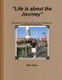 Life is about the Journey