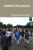 POWER PREJUDICE