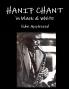 HANIF CHANT in black & white